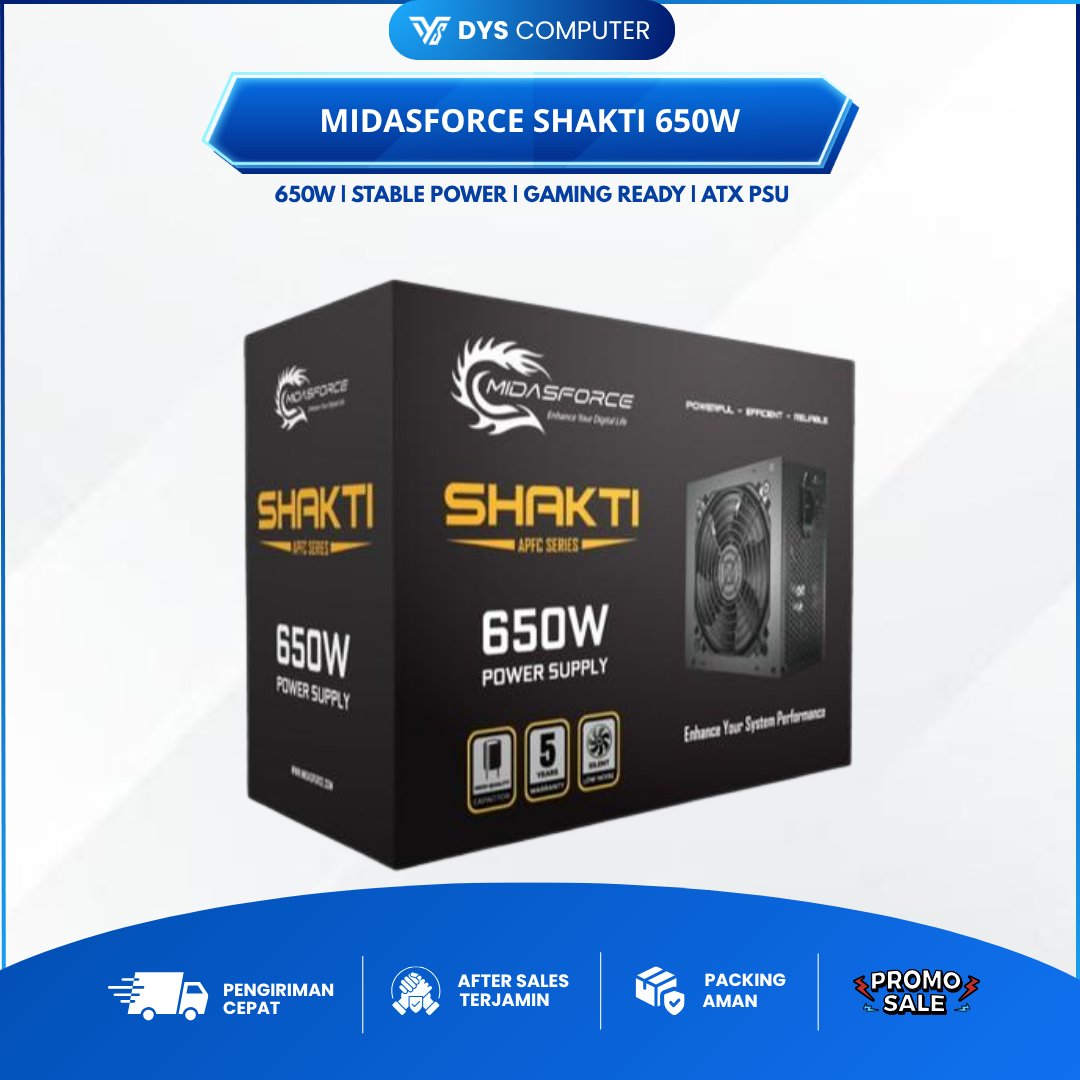 PSU 650W Midasforce Shakti - Power Supply 650Watt Midas Force Shakti